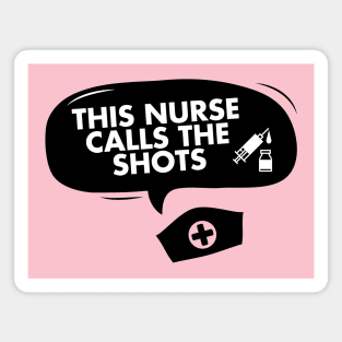 This nurse calls the shots Magnet